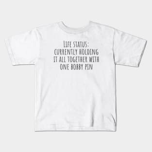 Life Status Kids T-Shirt